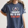 I Graduated Can I Go Back To Bed Graduation Women's Comfort Colors T-Shirt Denim