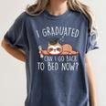 I Graduated Can I Go Back To Bed Now Shirts Graduation Women's Comfort Colors T-Shirt Denim