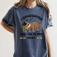 I Graduated Can I Go Back To Bed Sloth Graduation Cap Women's Comfort Colors T-Shirt Denim