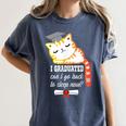 I Graduated Can I Go Back To Sleep Now Graduation Women's Comfort Colors T-Shirt Denim