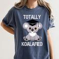 Graduation 2019 Shirts Totally Koalafied Sen19r Shirt Koala Women's Comfort Colors T-Shirt Denim