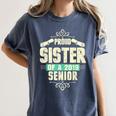 Graduation 2019 TShirt Proud Sister Of A Senior Women's Comfort Colors T-Shirt Denim