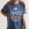 GRADUATION CLASS 2019 Now Back To Bed Senior Graduate Women's Comfort Colors T-Shirt Denim