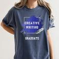 Graduation Graduated Creative Writing Degree University Women's Comfort Colors T-Shirt Denim