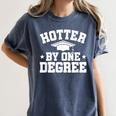 Graduation Hotter By One Degree Women's Comfort Colors T-Shirt Denim