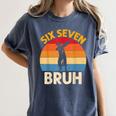 Graduation Six Seven Bruh Dabbing 67 Meme 6 7 Boys Kids Women's Comfort Colors T-Shirt Denim