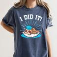 Graduation Did It Sloth Graduate Animal Sloths Sloth Women's Comfort Colors T-Shirt Denim
