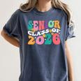 Groovy Senior Class Of 2026 My Last First Day Graduation 26 Women's Comfort Colors T-Shirt Denim