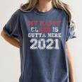 My Happy Class Is Outta Here 2021 Shirt Graduation Women's Comfort Colors T-Shirt Denim