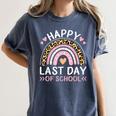 HAPPY LAST OF DAY SCHOOL Rainbow Teacher Student Graduation Men Women Girls Kids Women's Comfort Colors T-Shirt Denim