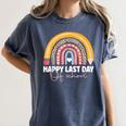 HAPPY LAST OF DAY SCHOOL Rainbow Teacher Student Graduation Women's Comfort Colors T-Shirt Denim
