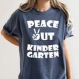 Kids Peace Out Kindergarten For Graduation Women's Comfort Colors T-Shirt Denim