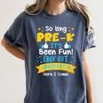 Kids So Long Pre-K Graduation 2025 School Kindergarten Here Come Women's Comfort Colors T-Shirt Denim