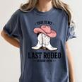 This Is My Last Rodeo Senior 2026 Cowgirl Graduation Women's Comfort Colors T-Shirt Denim