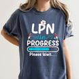 LPN In Progress Loading Future Nurse Graduation Lover Women's Comfort Colors T-Shirt Denim