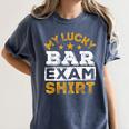 My Lucky Bar Exam Shirt Lawyer Law School Graduation Women's Comfort Colors T-Shirt Denim