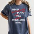 Man Criminal Justice Degree Graduation Or Career Women's Comfort Colors T-Shirt Denim