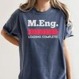 Master Of Engineering Engineer Master Graduation Women's Comfort Colors T-Shirt Denim