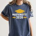 Masters Degree Graduation Mastered It Class Of 2026 Graduate Women's Comfort Colors T-Shirt Denim