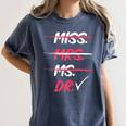 Miss Mrs Ms Dr Doctorate Graduation Women's Comfort Colors T-Shirt Denim