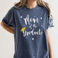 Mom Of The Graduate Mother Of Grad Mama Of Senior Graduation Women's Comfort Colors T-Shirt Denim