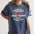 Music Therapy Major Student Shirt Graduation Women's Comfort Colors T-Shirt Denim