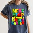 Next Stop Kindergarten Preschool Graduation 2023 Boys Girls Women's Comfort Colors T-Shirt Denim