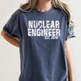 Nuclear Engineer Graduation Shirt New Nuclear Engineer Women's Comfort Colors T-Shirt Denim