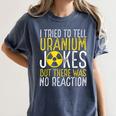 Nuclear Engineer Student Graduation Nuclear Engineering Women's Comfort Colors T-Shirt Denim