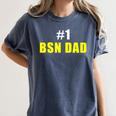 Nurse BSN Student Graduate Dad Nursing Graduation Women's Comfort Colors T-Shirt Denim