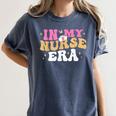 In My Nurse Era Nursing School Graduation Women Women's Comfort Colors T-Shirt Denim