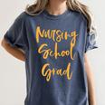 Nurse Pinning Ceremony Nursing School Graduation Shirts Women's Comfort Colors T-Shirt Denim