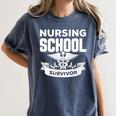 Nursing School Survivor Senior Nurse Graduation TShirt Women's Comfort Colors T-Shirt Denim