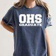 OHS High School Graduation Party Rival Game OHS Reunion Women's Comfort Colors T-Shirt Denim
