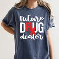Pharmacist Graduation Pharmacy Future Drug Dealer Women's Comfort Colors T-Shirt Denim