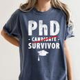 PhD Candidate Survivor PhD Graduation Women's Comfort Colors T-Shirt Denim