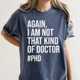 PHD Doctorate Phinished Doctoral Degree PHD Graduation Women's Comfort Colors T-Shirt Denim