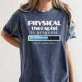 Physical Therapist Progress Graduation T-Shirt Women's Comfort Colors T-Shirt Denim