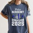 Police Academy Survivor 2025 Graduation Police School Women's Comfort Colors T-Shirt Denim
