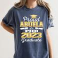 Proud Abuela Class Of 2023 PHD Graduate Doctorate Graduation Women's Comfort Colors T-Shirt Denim