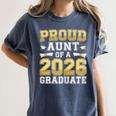 Proud Aunt Of A 2026 Graduate Shirt Class Of 2026 Graduation Women's Comfort Colors T-Shirt Denim