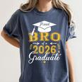 Proud Bro Of a Class Of 2026 Graduate For Graduation Women's Comfort Colors T-Shirt Denim