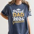 Proud Dad Of A 2026 Graduate Class Of 2026 Dad Graduation Women's Comfort Colors T-Shirt Denim