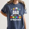Proud DAD Of A 4th Grade Graduate Graduation 2024 Senior 24 Women's Comfort Colors T-Shirt Denim