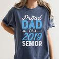 Proud Dad Of A Class 2019 Senior T Shirt Graduation Women's Comfort Colors T-Shirt Denim