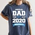 Proud Dad Of A Class Of 2020 Graduate TShirt Graduation Women's Comfort Colors T-Shirt Denim