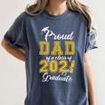 Proud Dad Of a Class Of 2021 Graduate Graduation Senior 2021 Women's Comfort Colors T-Shirt Denim
