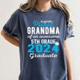 Proud Grandma Of 5th Grade Graduate 2024 Family Graduation Women's Comfort Colors T-Shirt Denim