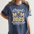 Proud Mom Of a 2025 Graduate Class Of 2025 Graduation Women's Comfort Colors T-Shirt Denim
