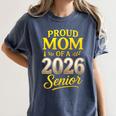 Proud Mom Of A 2026 Senior Graduation Pride Women's Comfort Colors T-Shirt Denim